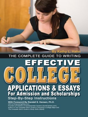 cover image of The Complete Guide to Writing Effective College Applications & Essays